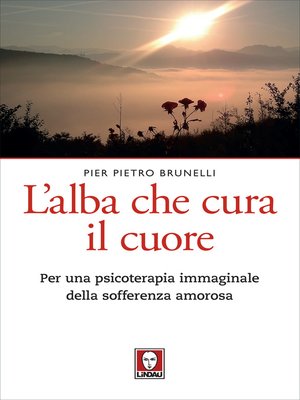 cover image of L'alba che cura il cuore